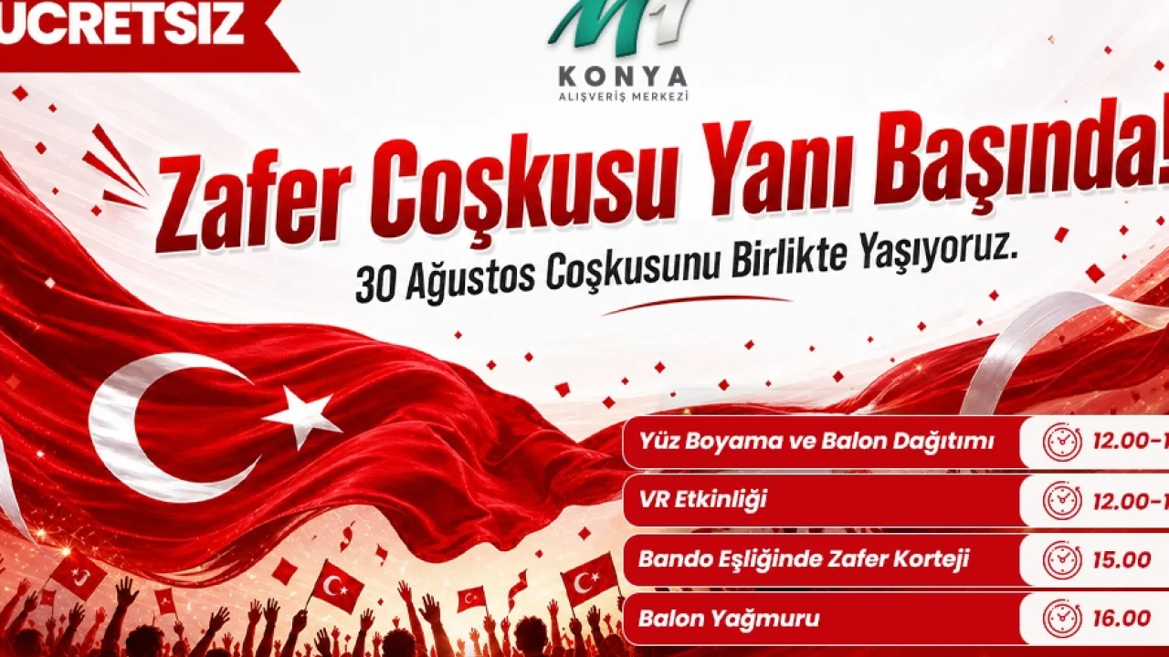M1 Konya AVM'de 30 Ağustos Zafer Yürüyüşü Başlıyor