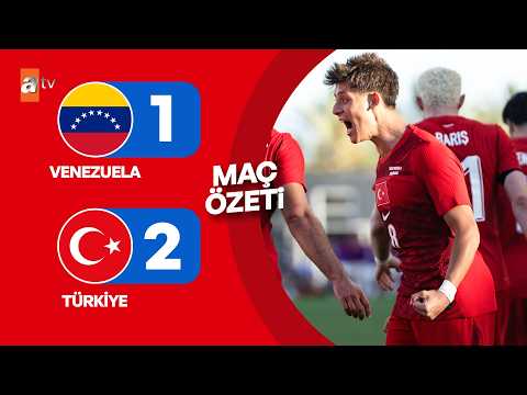 Venezuela 1-2 Türkiye Maç Özeti